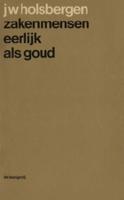 Zakenmensen eerlijk als goud - J.W. Holsbergen - ebook