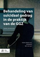 Behandeling van suïcidaal gedrag in de praktijk van de GGZ (Paperback)