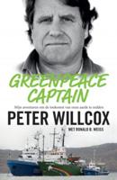 Greenpeace Captain - Peter Willcox, Ronald Weiss - eBook (9789021562759)