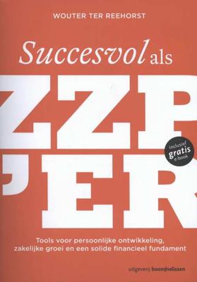 Succesvol als zzper - Wouter ter Reehorst - Paperback (9789024401994)