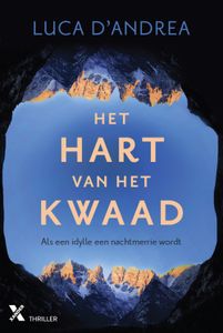 Het hart van het kwaad - Luca D'Andrea - ebook