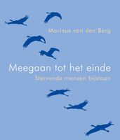 Meegaan tot het einde - Marinus van den Berg - ebook