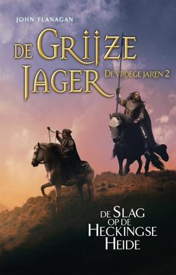 De Slag op de Heckingse Heide - John Flanagan - ebook