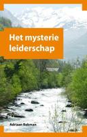 Het mysterie leiderschap - Adriaan Bekman - Paperback (9789491748431)