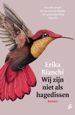 Wij zijn niet als hagedissen - Erika Bianchi - Paperback (9789056726430)