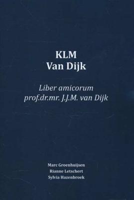 KLM Van Dijk - Marc Groenhuijsen - Paperback (9789058509321) KLM Van Dijk - Marc Groenhuijsen - Paperback (9789058509321)