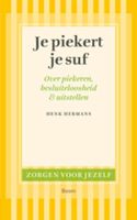 Je piekert je suf - Henk Hermans - ebook