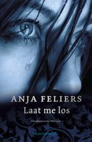 Laat me los - Anja Feliers - ebook - thumbnail