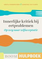 Innerlijke kritiek bij eetproblemen - Greta Noordenbos, Marieke ten Napel - Paperback (9789024404896)