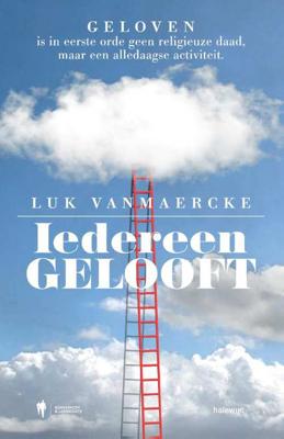 Iedereen gelooft - Luk Vanmaercke - Paperback (9789089319838) Iedereen gelooft - Luk Vanmaercke - Paperback (9789089319838)