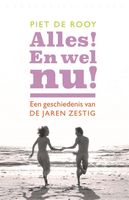 Alles! En wel nu! - Piet de Rooy - ebook