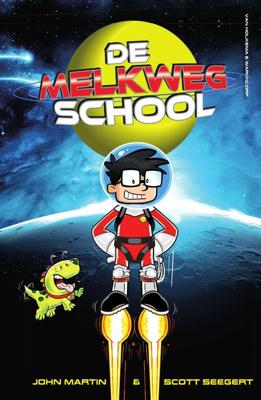 De melkwegschool - John Martin, Scott Seegert - eBook (9789000357215) De melkwegschool - John Martin, Scott Seegert - eBook (9789000357215)