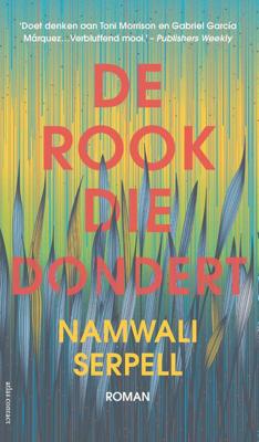 De rook die dondert - Namwali Serpell - eBook (9789025448813)