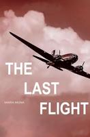 The Last Flight: A life story in the History of a War that Portugal tried to forget. (English Edition)