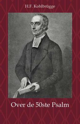 Over de 50ste Psalm - H.F. Kohlbrügge - Paperback (9789057194511)