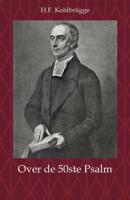 Over de 50ste Psalm - H.F. Kohlbrügge - Paperback (9789057194511)