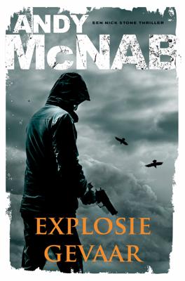 Explosiegevaar - Andy McNab - eBook (9789044973990) Explosiegevaar - Andy McNab - eBook (9789044973990)