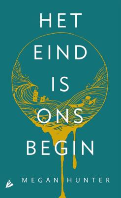 Het eind is ons begin - Megan Hunter - ebook