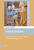 Tourist utopias - Tim Simpson - ebook