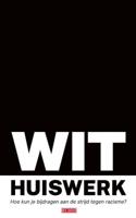 Wit huiswerk - Withuiswerk. NL - Paperback (9789029543613)