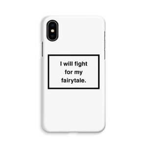 Fight for my fairytale: iPhone X Volledig Geprint Hoesje