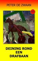 Deining rond een drafbaan - Peter de Zwaan - Paperback (9789082661262)
