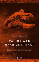 Van de weg naar de straat - Robert Vernooy - ebook