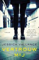 Vertrouw mij - Jessica Vallance - Paperback (9789026147371)