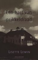 Een hart van prikkeldraad - Lisette Lewin - ebook