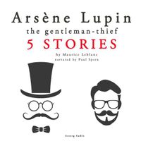 Arsène Lupin, Gentleman-Thief: 5 stories - thumbnail