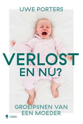 Verlost, en nu ? - Uwe Porters - eBook (9789463935463)