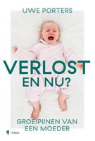 Verlost, en nu ? - Uwe Porters - eBook (9789463935463)