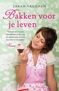 Bakken voor je leven - Sarah Vaughan - ebook