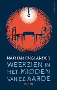 Weerzien in het midden van de aarde - Nathan Englander - ebook