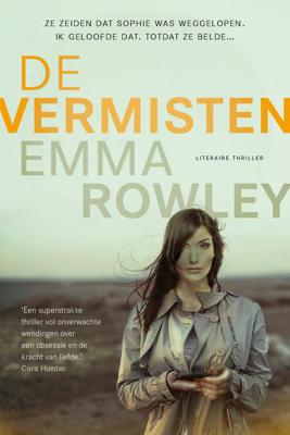 De vermisten - Emma Rowley - Paperback (9789021024349)