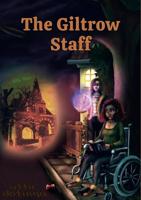 The Staff of Giltrow (English Edition)