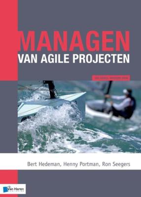 Managen van agile projecten - Bert Hedeman, Henny Portman, Ron Seegers - eBook (9789401805766) Managen van agile projecten - Bert Hedeman, Henny Portman, Ron Seegers - eBook (9789401805766)
