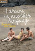 I Dream In Another Language (NL-Only) - DVD (9789492059499)