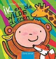 Ik en de wilde dieren - Liesbet Slegers - Hardcover (9789044828900)