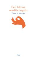 Een kleine meditatiegids - Tom Hannes - ebook - thumbnail