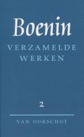 Verzamelde werken - 2 Verhalen 1913-1930 - I.A. Boenin - ebook