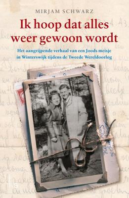 Ik hoop dat alles weer gewoon wordt - Hans Bouman, Mirjam Schwarz - eBook (9789024576562)