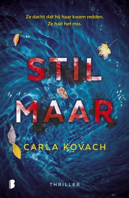 Stil maar - Carla Kovach - eBook (9789402314656)