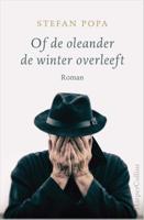 Of de oleander de winter overleeft - Stefan Popa - Paperback (9789402702576)