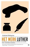 Het merk Luther - Andrew Pettegree - Paperback (9789046707593)