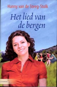 Het lied van de bergen - Hanny van de Steeg-Stolk - ebook