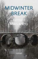 Midwinter Break - Bernard Maclaverty - Paperback (9789492504142)