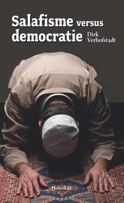 Salafisme versus democratie - Dirk Verhofstadt - eBook (9789089245380) Salafisme versus democratie - Dirk Verhofstadt - eBook (9789089245380)