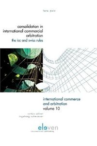 Consolidation in international commercial arbitration - Lara Pair - ebook