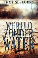 Wereld zonder water - Inge Sleegers - ebook - thumbnail